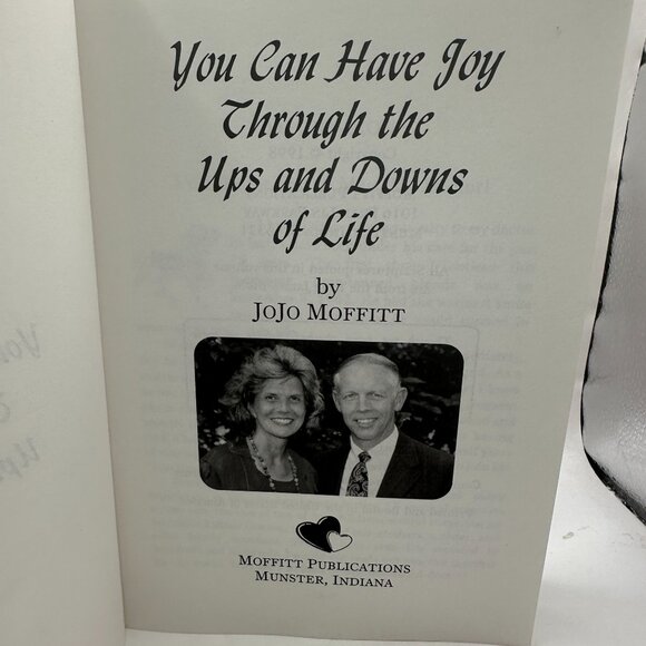 You Can Have Joy Through The Ups And Downs Of Life! By JoJo Moffitt - Picture 5 of 6